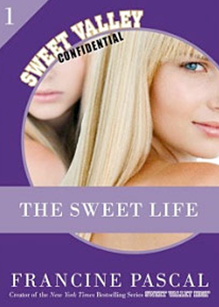 Sweet Valley Confidential,The Sweet Life