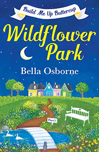 Wildflower Park: Build Me Up Buttercup Book Tour