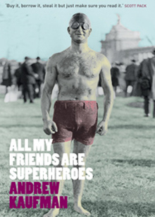 All My Friends Are Superheroes