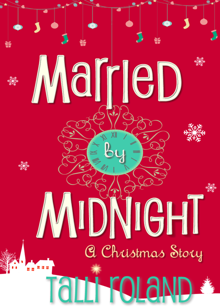 Married by Midnight: A Christmas Story