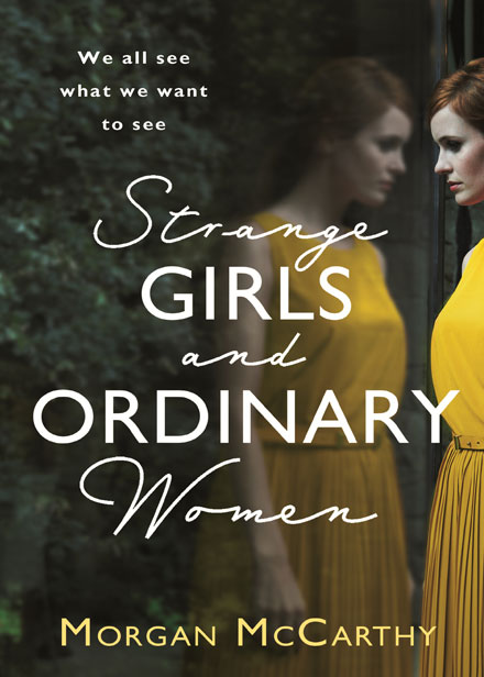 Strange Girls And Ordinary Women