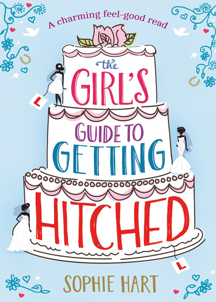 The Girl's Guide To Getting Hitched