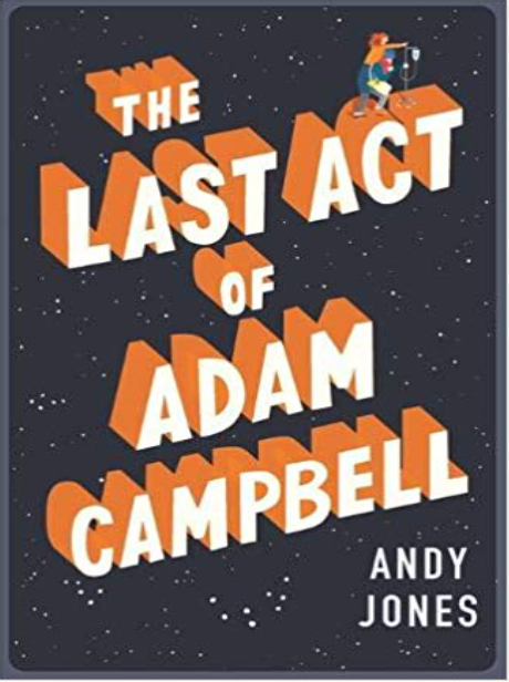 The Last Act Of Adam Campbell
