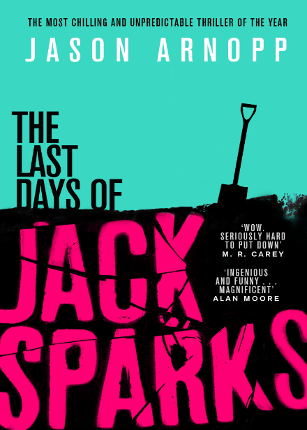 The Last Days Of Jack Sparks