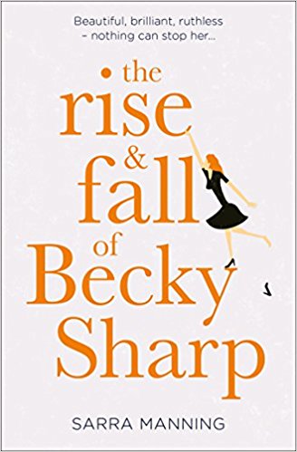 The Rise And Fall Of Becky Sharp