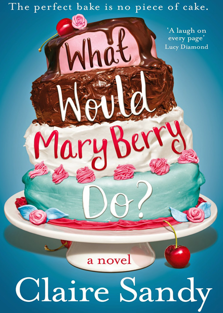 'What Would Mary Berry Do?
